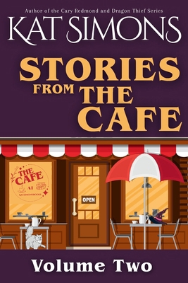 Stories from the Cafe: Volume Two 1967786127 Book Cover