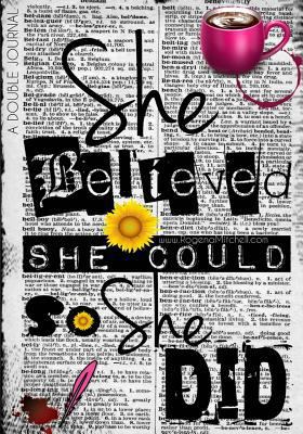 She Believed She Could So She Did - A Double Jo... 1530740703 Book Cover