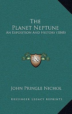 The Planet Neptune: An Exposition And History (... 1165174251 Book Cover