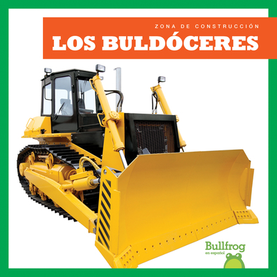 Los Buldóceres (Bulldozers) [Spanish] 1636909876 Book Cover
