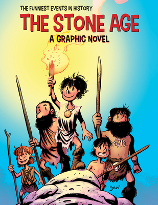 The Stone Age: A Graphic Novel 1538274922 Book Cover