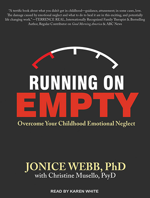 Running on Empty: Overcome Your Childhood Emoti... 1494513161 Book Cover