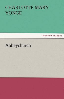 Abbeychurch 3842455089 Book Cover