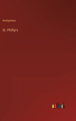 St. Phillip's 3368140035 Book Cover