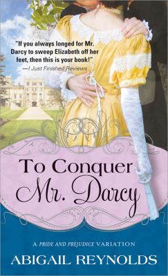 To Conquer Mr. Darcy 1402237308 Book Cover