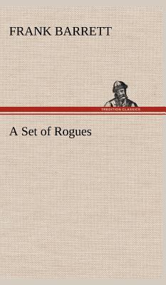 A Set of Rogues 3849199967 Book Cover