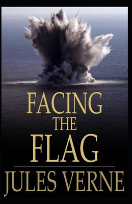 Facing the Flag Illustrated B08NRZ96W6 Book Cover