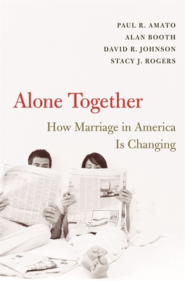 Alone Together: How Marriage in America Is Chan... 0674032179 Book Cover