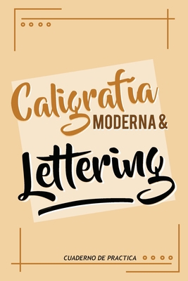 Caligrafía Moderna & Lettering&#9997;&#9997; [Spanish] B08DBYMR36 Book Cover