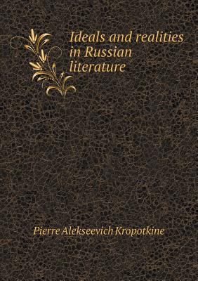 Ideals and Realities in Russian Literature 5518482604 Book Cover