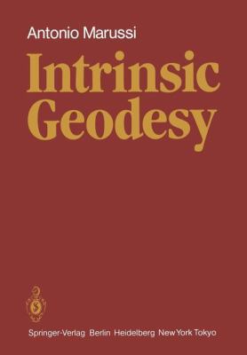 Intrinsic Geodesy 3642702457 Book Cover