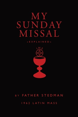 My Sunday Missal: 1962 Latin Mass 195183500X Book Cover