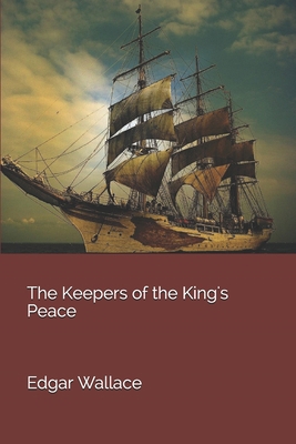 The Keepers of the King's Peace 1701734419 Book Cover