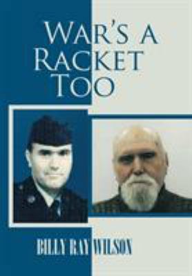 War's a Racket Too 1524642533 Book Cover