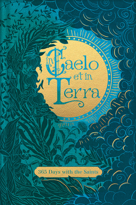 In Caelo Et in Terra 365 Saints 0819845981 Book Cover