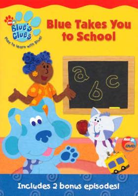 Blue's Clues: Blue Takes You To School B00009YXBN Book Cover