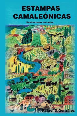 Estampas camaleónicas [Spanish] 1530081858 Book Cover