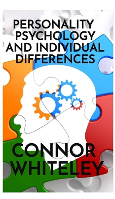 Personality Psychology and Individual Differences 1914081781 Book Cover