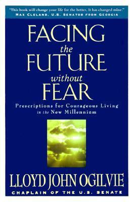 Facing the Future Without Fear: Prescriptions f... 0892839171 Book Cover