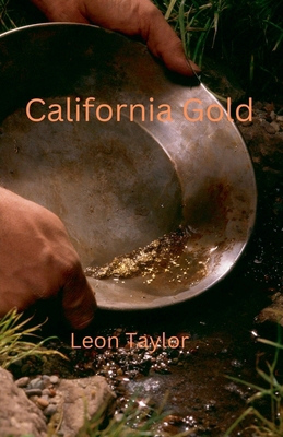 California Gold B0C5KKTZGP Book Cover