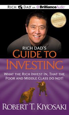 Rich Dad's Guide to Investing: What the Rich In... 1491517875 Book Cover