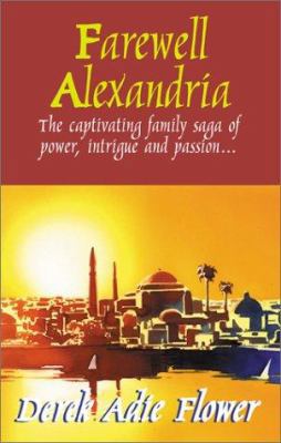 Farewell Alexandria 0738863602 Book Cover