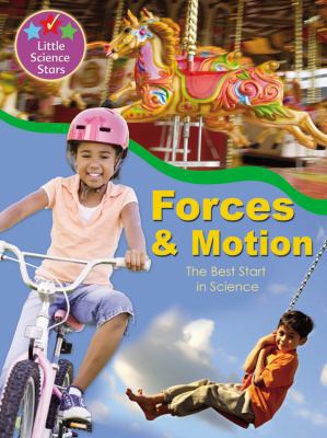 Forces & Motion: The Best Start in Science 1846960894 Book Cover