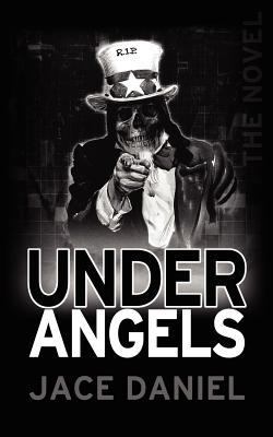 Under Angels: (a supernatural thriller set in l... 1469925230 Book Cover