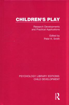 Children's Play: Research Developments and Prac... 1138895008 Book Cover