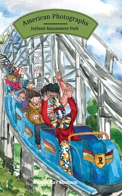 American Photographs: Joyland Amusement Park 0368989895 Book Cover