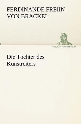 Die Tochter Des Kunstreiters [German] 3842403844 Book Cover