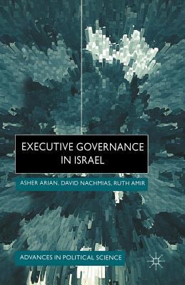 Executive Governance in Israel 1349417319 Book Cover