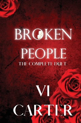 Broken People Duet: The Complete Series 1915878144 Book Cover