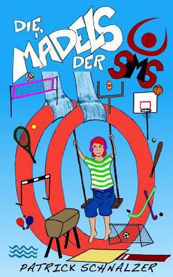 Die Mädels der SMS [German] 1493532723 Book Cover