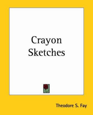 Crayon Sketches 1419114425 Book Cover