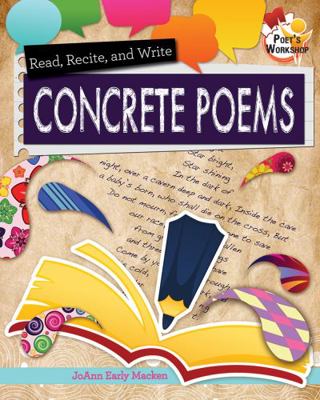 Read, Recite, and Write Concrete Poems 0778719677 Book Cover