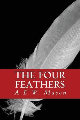 The Four Feathers 1492217840 Book Cover