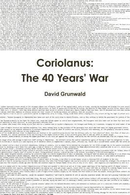 Coriolanus: The 40 Years War 0359042333 Book Cover