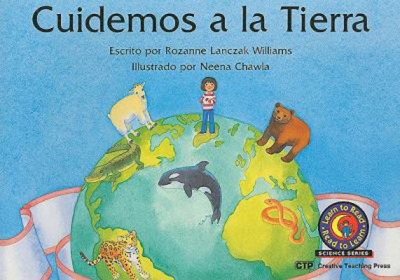 Cuidemos a la Tierra = Let's Take Care of the E... [Spanish] 1574710397 Book Cover