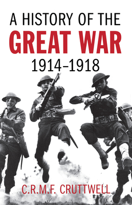 A History of the Great War: 1914-1918 0897333152 Book Cover