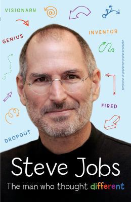 Steve Jobs: The Man Who Thought Different 1408860074 Book Cover