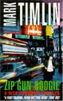 Zip Gun Boogie 0747238030 Book Cover