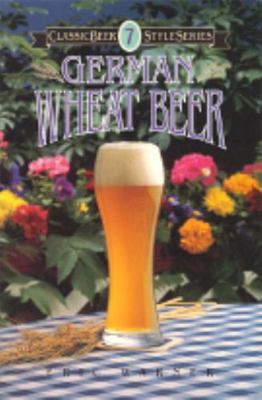 German Wheat Beer 0937381349 Book Cover