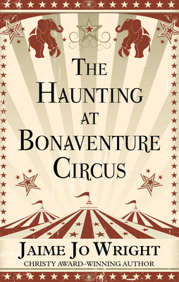 The Haunting at Bonaventure Circus [Large Print] 1432885251 Book Cover