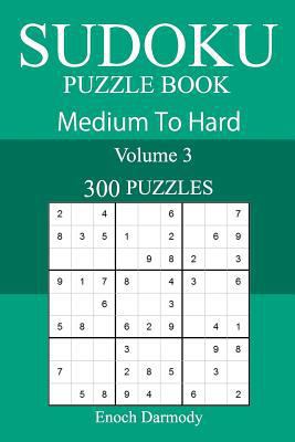 300 Medium to Hard Sudoku Puzzle Book 1717229883 Book Cover