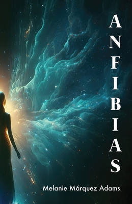 Anfibias [Spanish] 1957840145 Book Cover