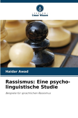 Rassismus: Eine psycho-linguistische Studie [German] 6209096271 Book Cover