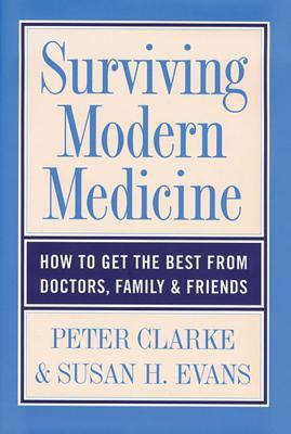 Surviving Modern Medicine: How to Get the Best ... 0813525551 Book Cover