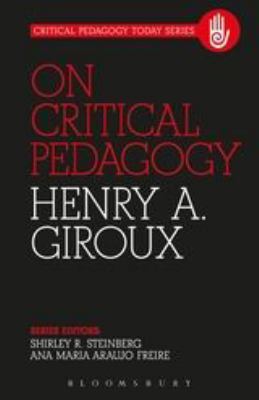 On Critical Pedagogy 1441168192 Book Cover