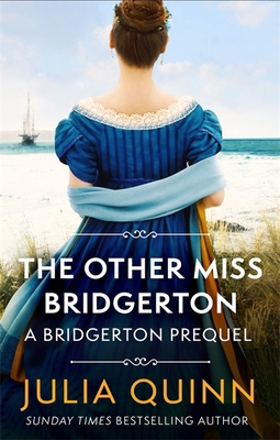 The Other Miss Bridgerton: A Bridgerton Prequel... 0349430152 Book Cover